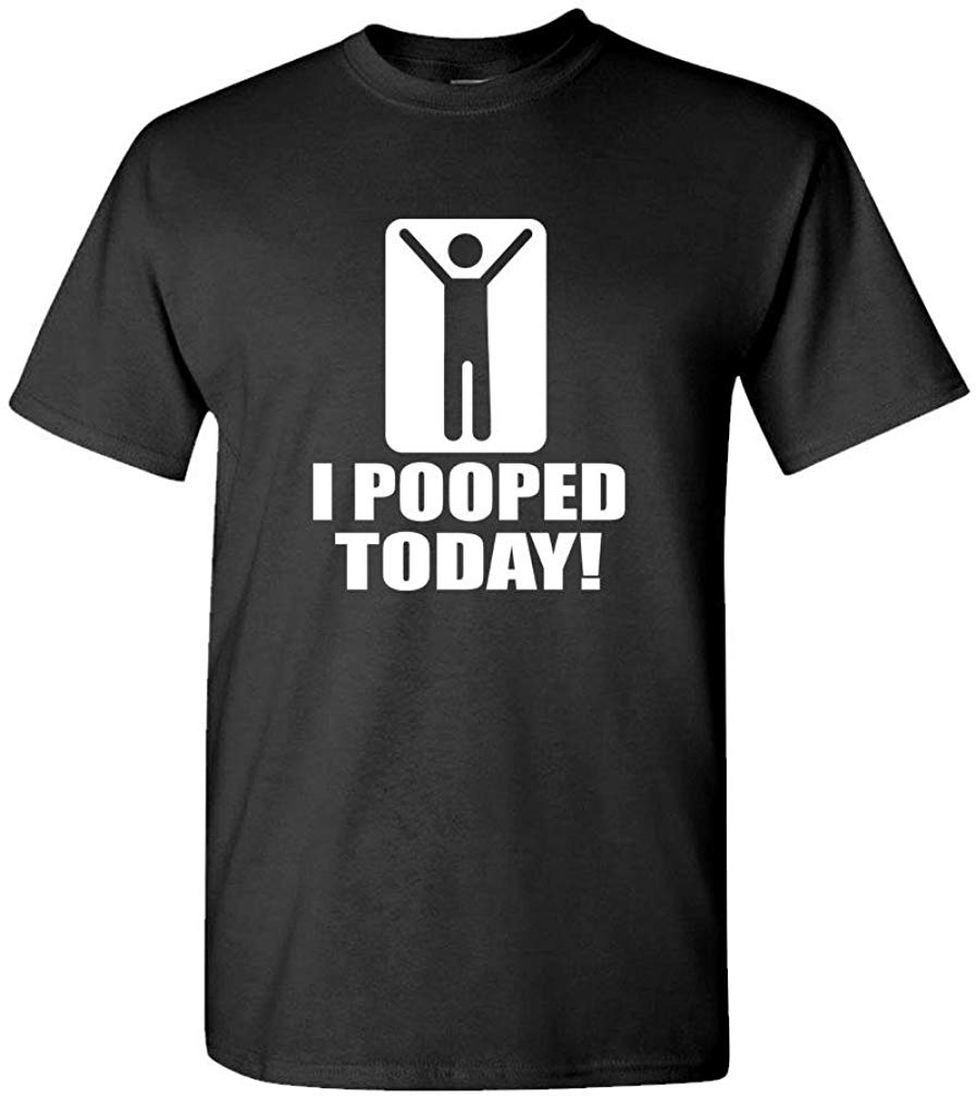 I Pooped Today! Funny Joke Gag Gift Mens Cotton T-Shirt Black