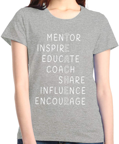 Inspirational Teacher Women's Teacher Appreciation Day T-Shirt Grey